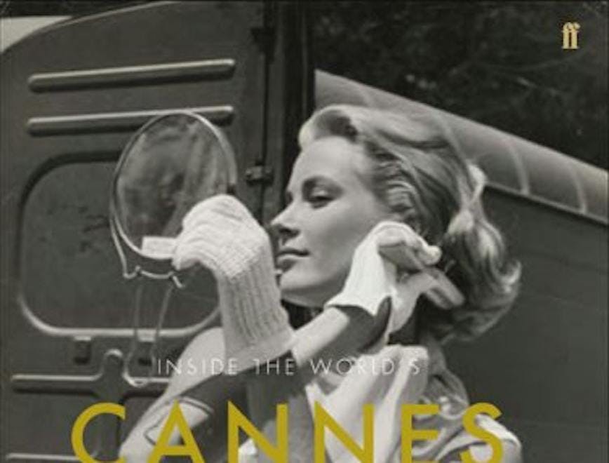 « Cannes, Inside the World’s Premier Film Festival » de Kieron Corless and Chris Darke (Éditions Faber & Faber, 2007)